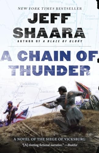 A Chain of Thunder: A Novel of the Siege of Vicksburg (the Civil War in the West, Band 2) von BALLANTINE GROUP